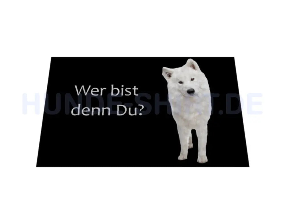 Fußmatte "Samoyed - Wer bist denn Du?" – hunde-shirt.de