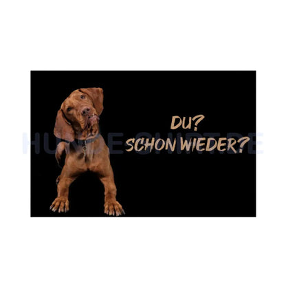 Fußmatte "Vizsla - Du schon wieder?" Weiß – hunde-shirt.de