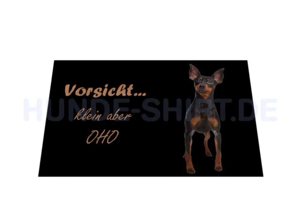 Fußmatte "Zwergpinscher - klein aber oho" – hunde-shirt.de