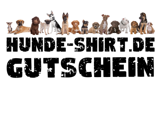 HUNDE-SHIRT.DE Geschenkgutschein – hunde-shirt.de