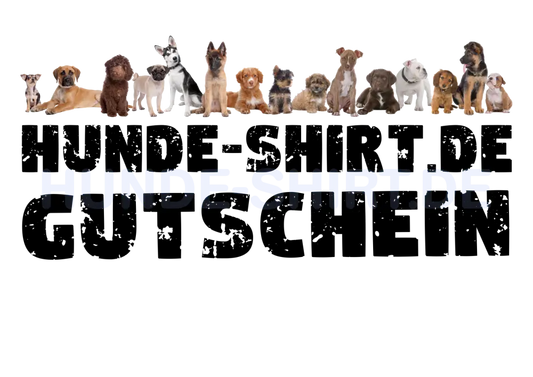 HUNDE-SHIRT.DE Geschenkgutschein – hunde-shirt.de