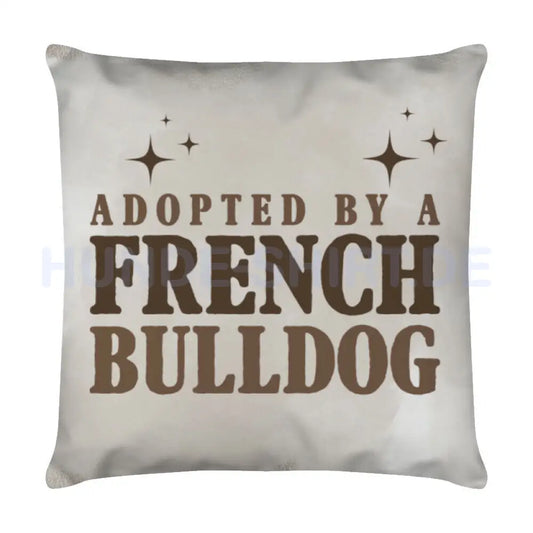 Kissen "Frenchie - Adopted" Weiß – hunde-shirt.de