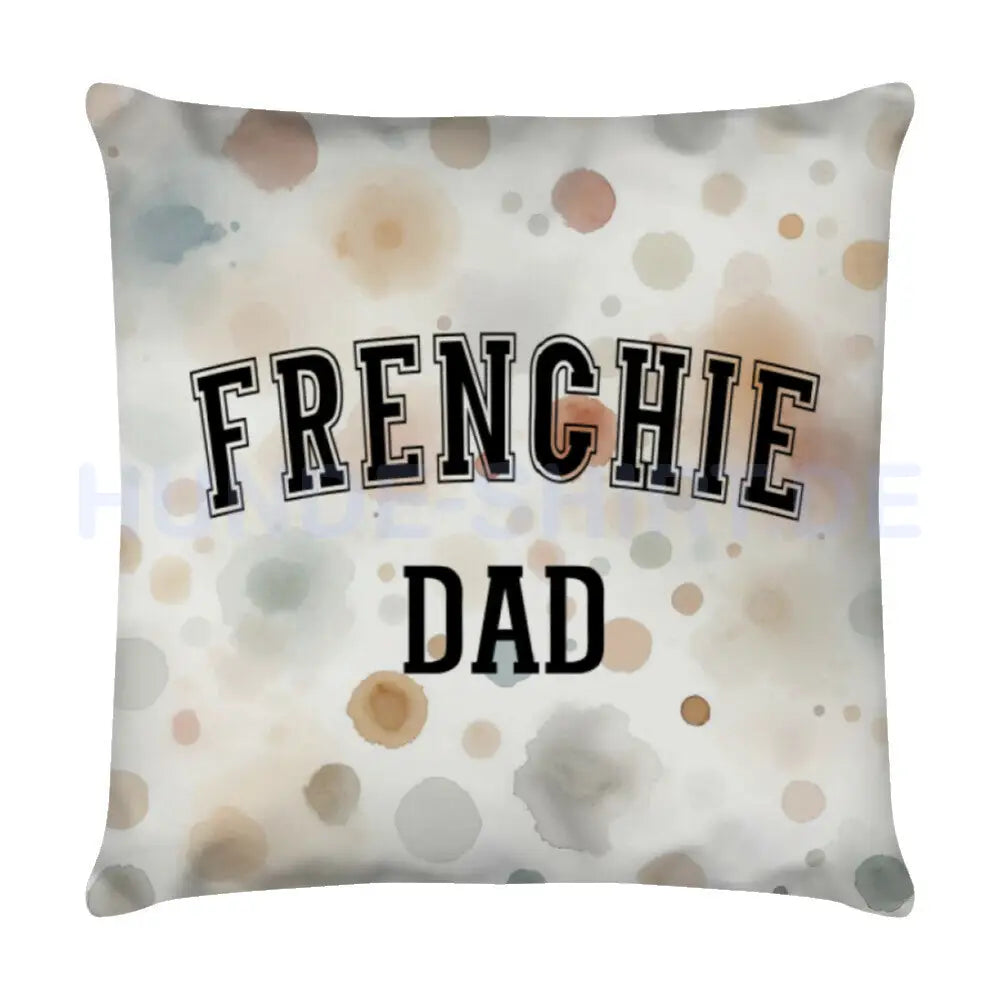 Kissen "Frenchie - DAD" Weiß – hunde-shirt.de