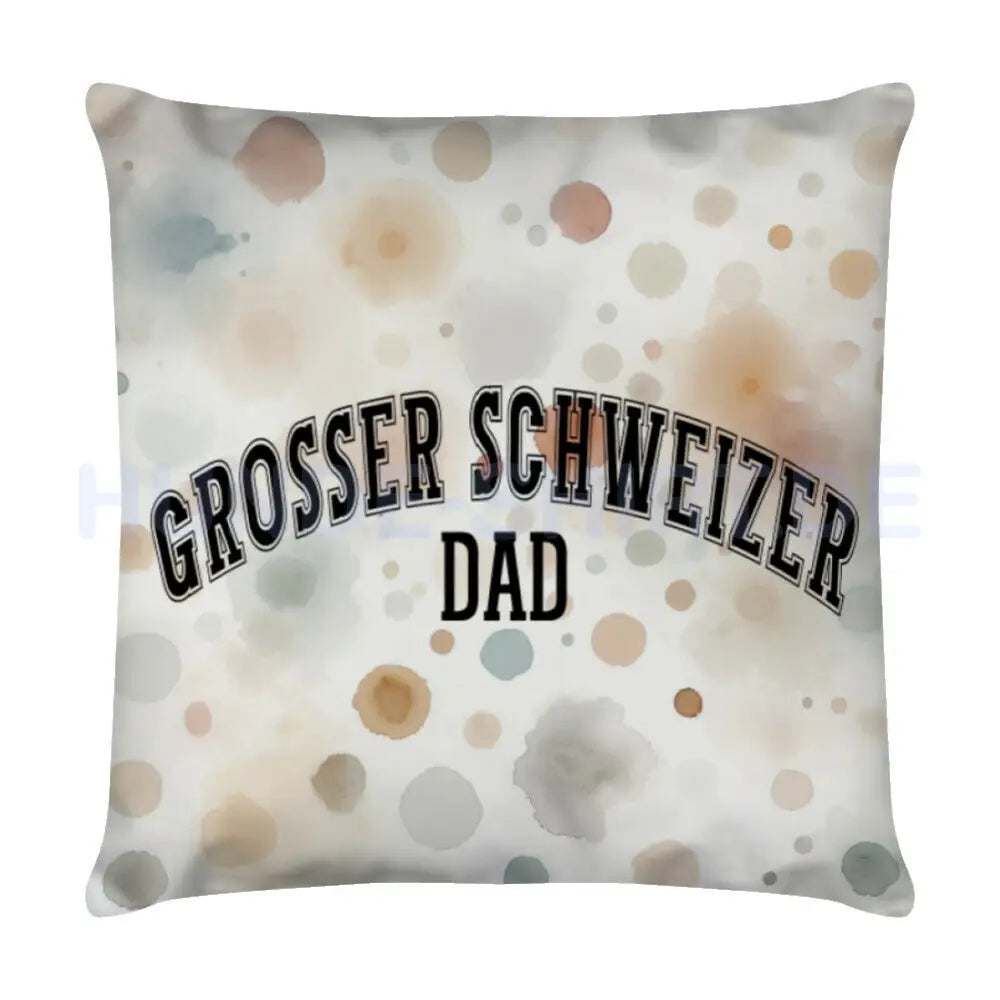 Kissen "Großer Schweizer - DAD" Weiß – hunde-shirt.de