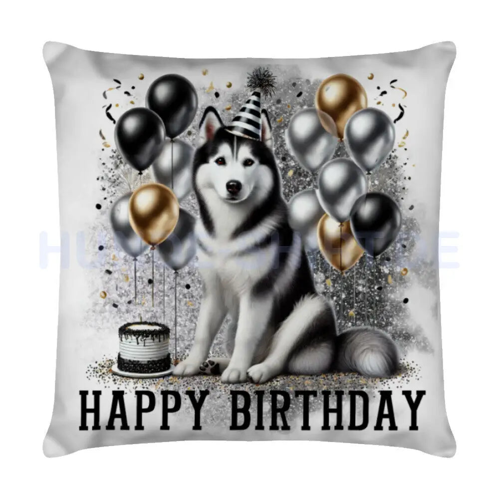 Kissen "Husky - Happy Birthday" Weiß – hunde-shirt.de