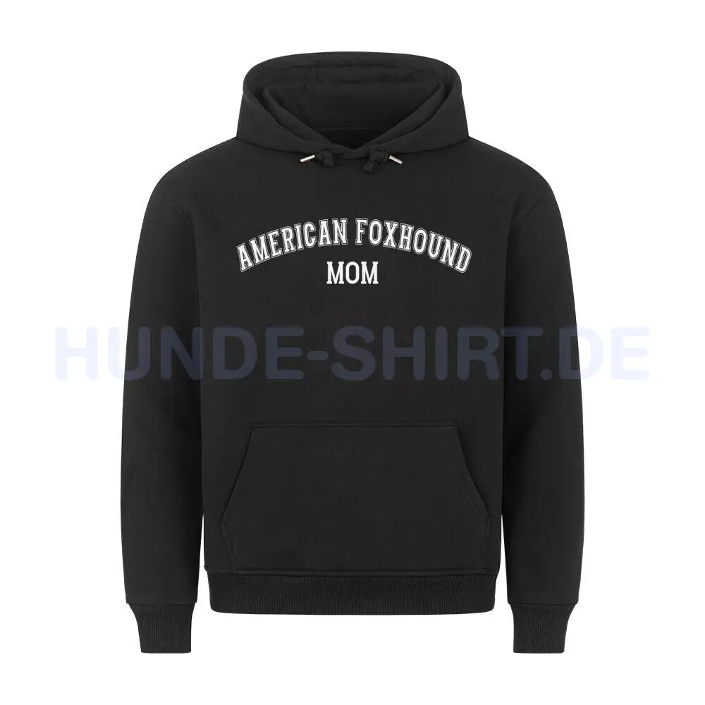 Premium Hoodie "American Foxhound - MOM" Schwarz – hunde-shirt.de