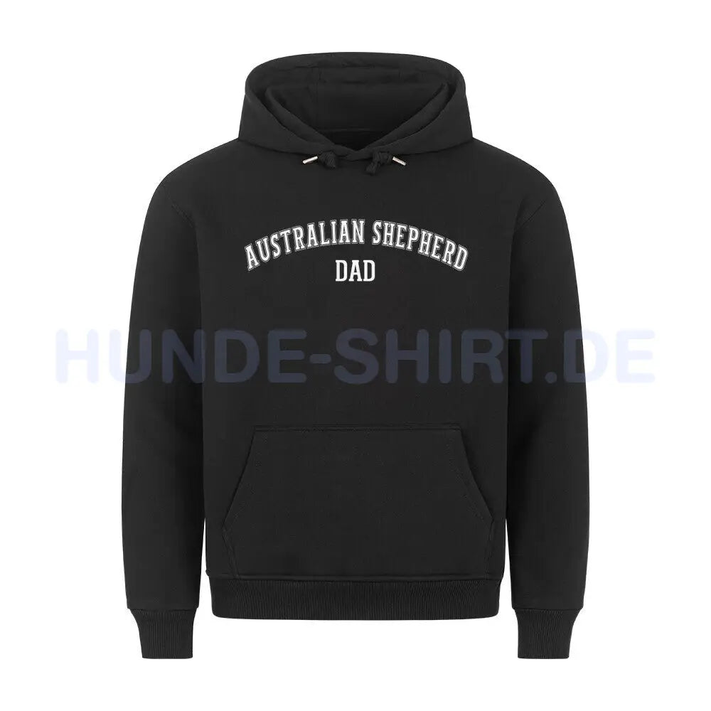 Premium Hoodie "Australian Shepherd - DAD" Schwarz – hunde-shirt.de