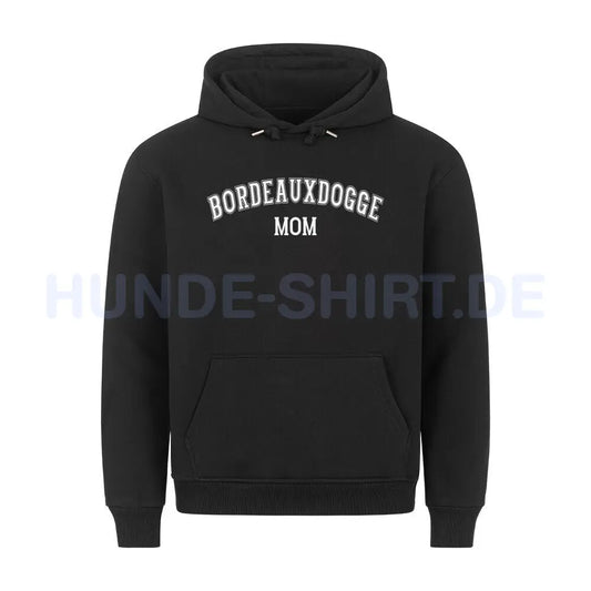 Premium Hoodie "Bordeauxdogge - MOM" Schwarz – hunde-shirt.de