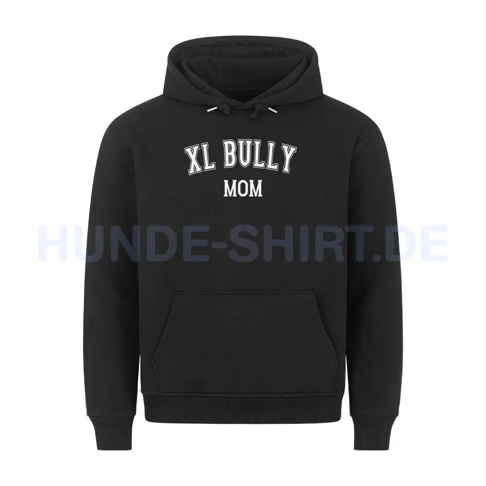 Premium Hoodie "Bully XL - MOM" Schwarz – hunde-shirt.de