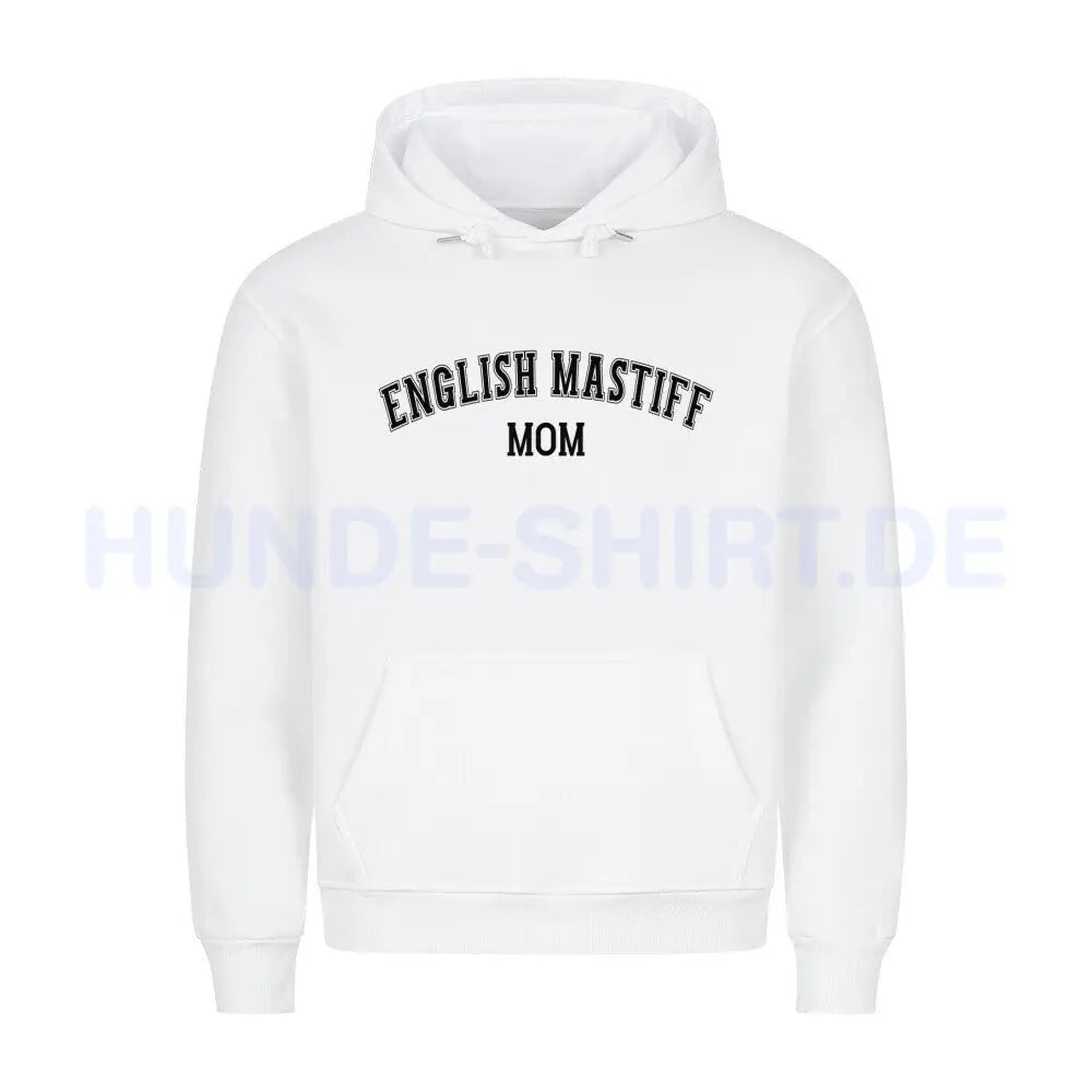 Premium Hoodie "English Mastiff - MOM" Weiß – hunde-shirt.de