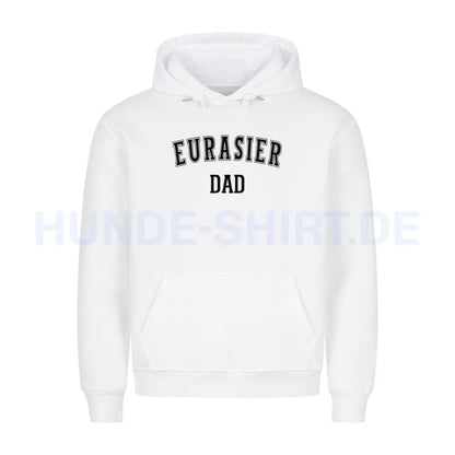 Premium Hoodie "Eurasier - DAD" Weiß – hunde-shirt.de