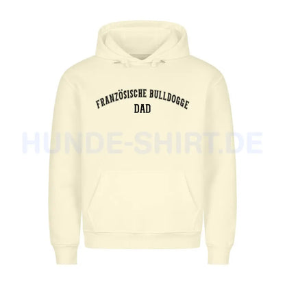 Premium Hoodie "Französische Bulldogge - DAD" Beige – hunde-shirt.de