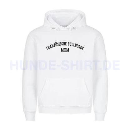 Premium Hoodie "Französische Bulldogge - MOM" Weiß – hunde-shirt.de