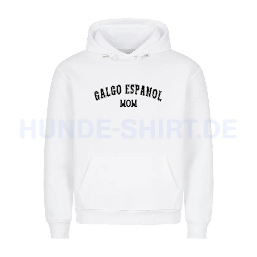 Premium Hoodie "Galgo - MOM" Weiß – hunde-shirt.de