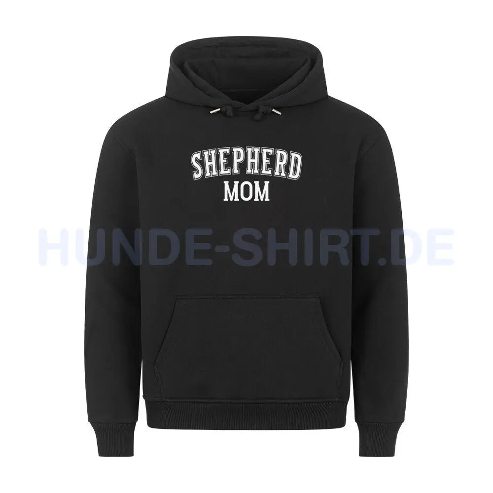 Premium Hoodie "Shepherd - MOM" Schwarz – hunde-shirt.de