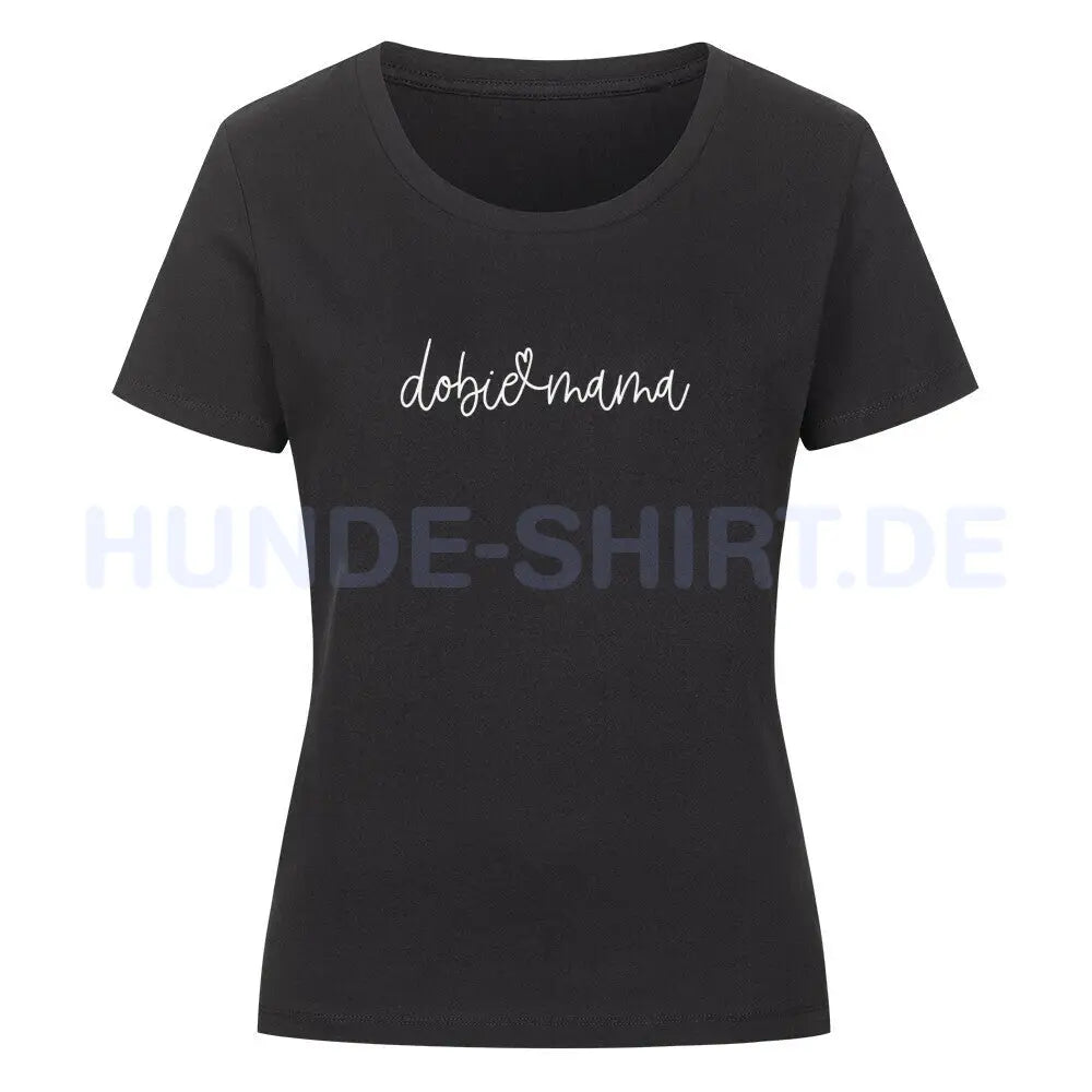 Premium Organic Damen-Shirt "Dobermann dobie mama" Schwarz – hunde-shirt.de