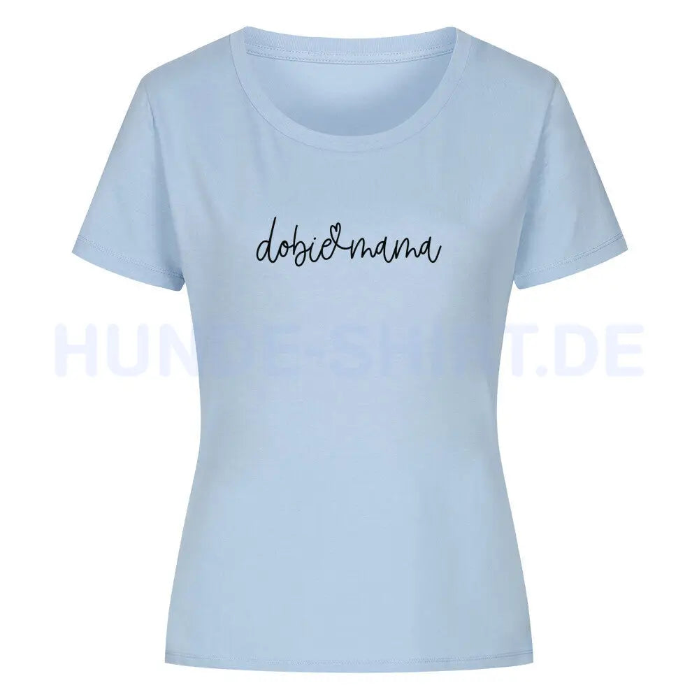 Premium Organic Damen-Shirt "Dobermann dobie mama" Sky Blue – hunde-shirt.de