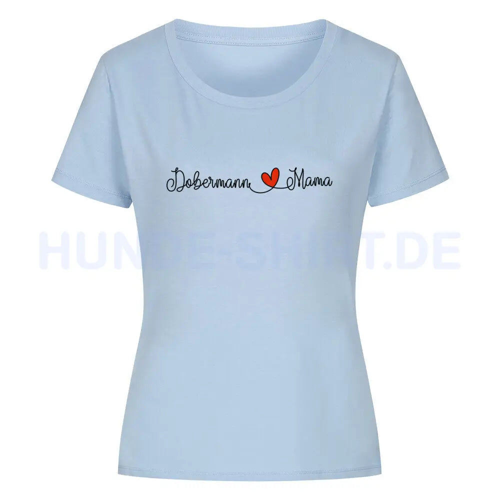 Premium Organic Damen-Shirt "Dobermann - Mama" Sky Blue – hunde-shirt.de