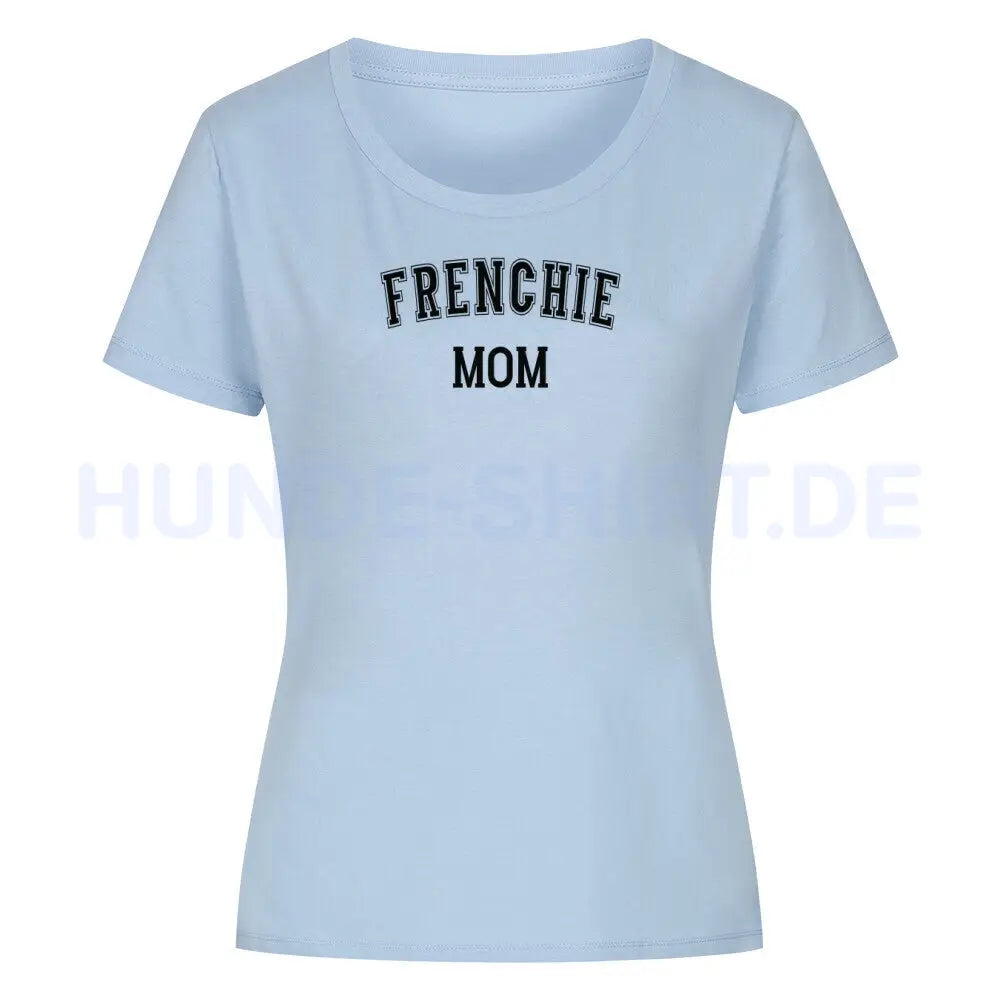 Premium Organic Damen-Shirt "Frenchie - MOM" Sky Blue – hunde-shirt.de