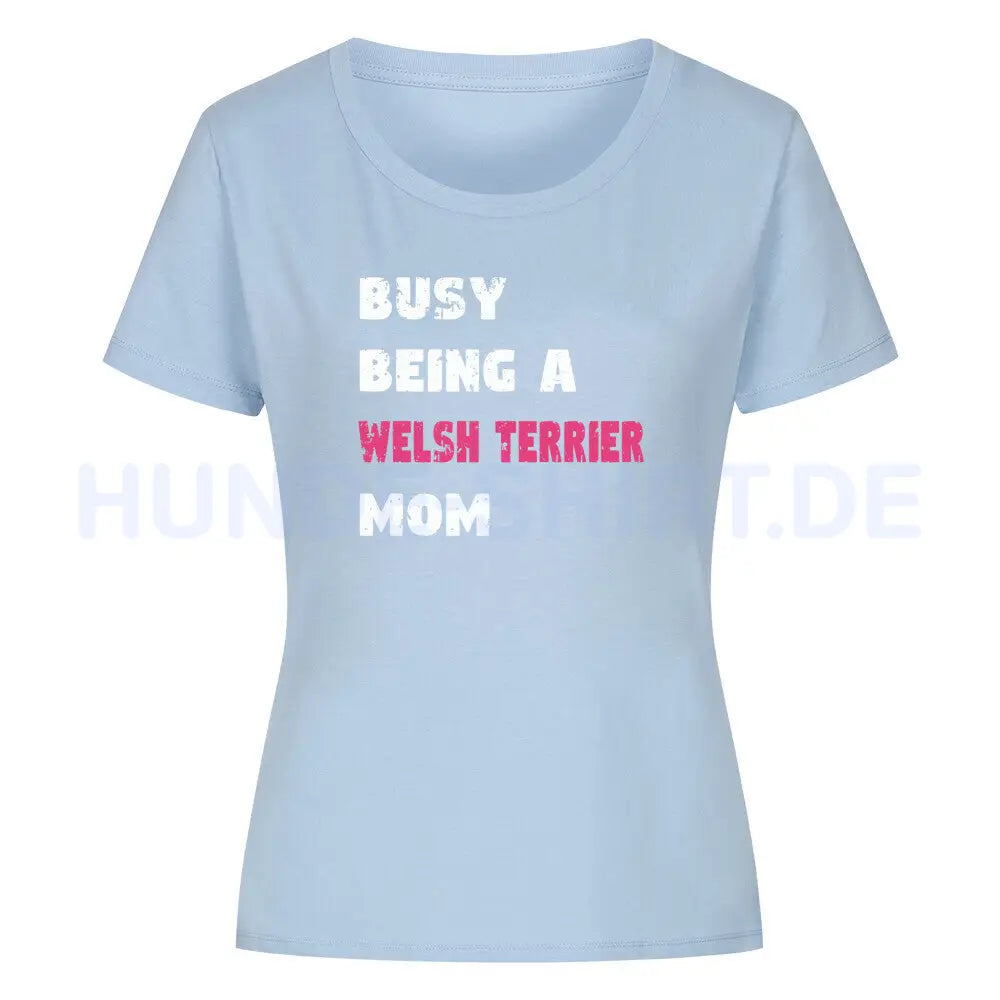 Premium Organic Damen-Shirt "Welsh Terrier - Busy MOM" Sky Blue – hunde-shirt.de