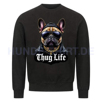 Premium Sweatshirt "Frenchie - Thug Life" Schwarz – hunde-shirt.de