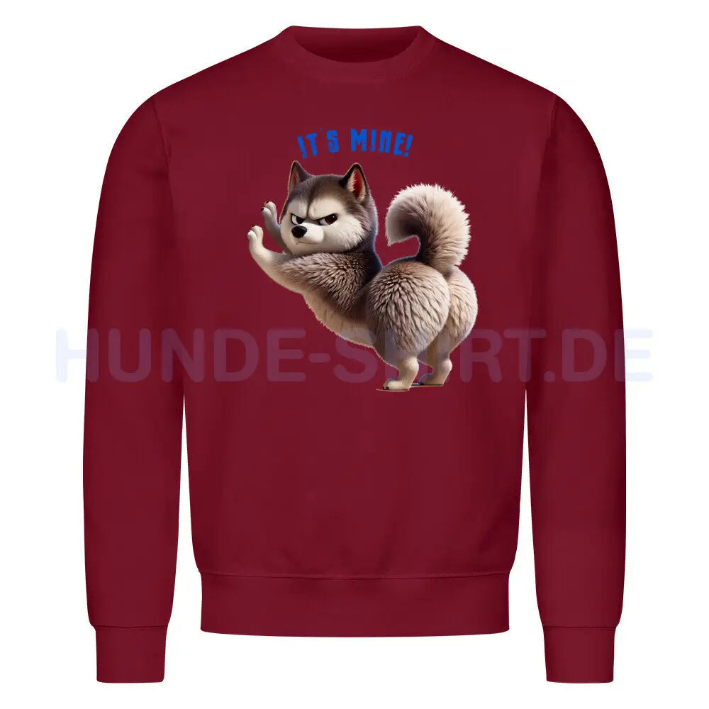 Premium Sweatshirt "Husky - It´s mine" Burgunder – hunde-shirt.de