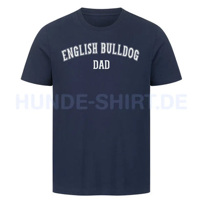 Premium T-Shirt "English Bulldog - DAD" French Navy – hunde-shirt.de