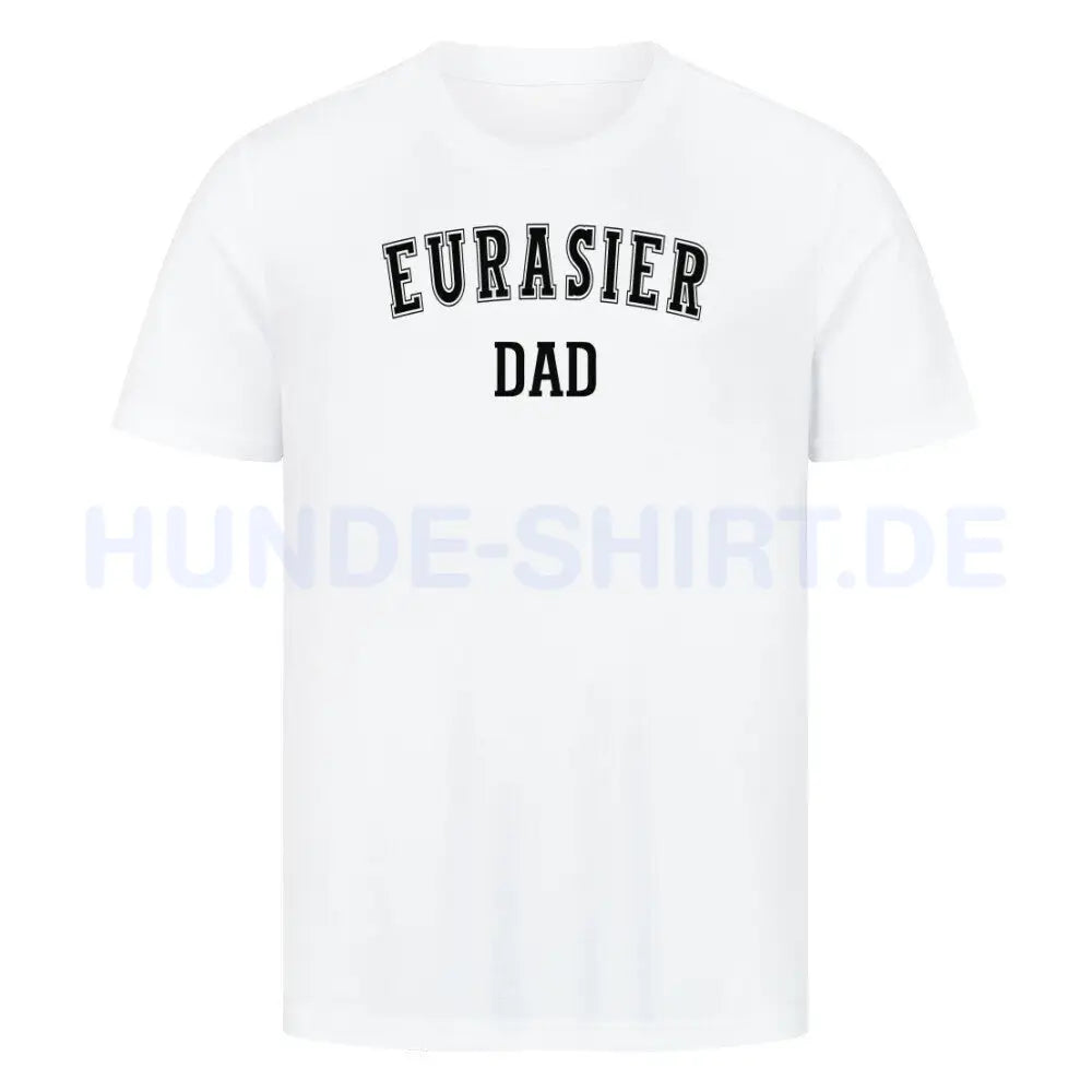 Premium T-Shirt "Eurasier - DAD" Weiß – hunde-shirt.de