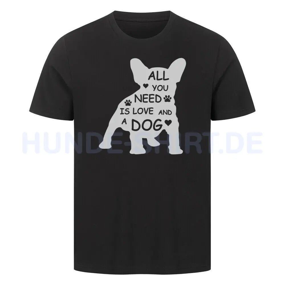 Premium T-Shirt "Französische Bulldogge - All you need" Schwarz – hunde-shirt.de