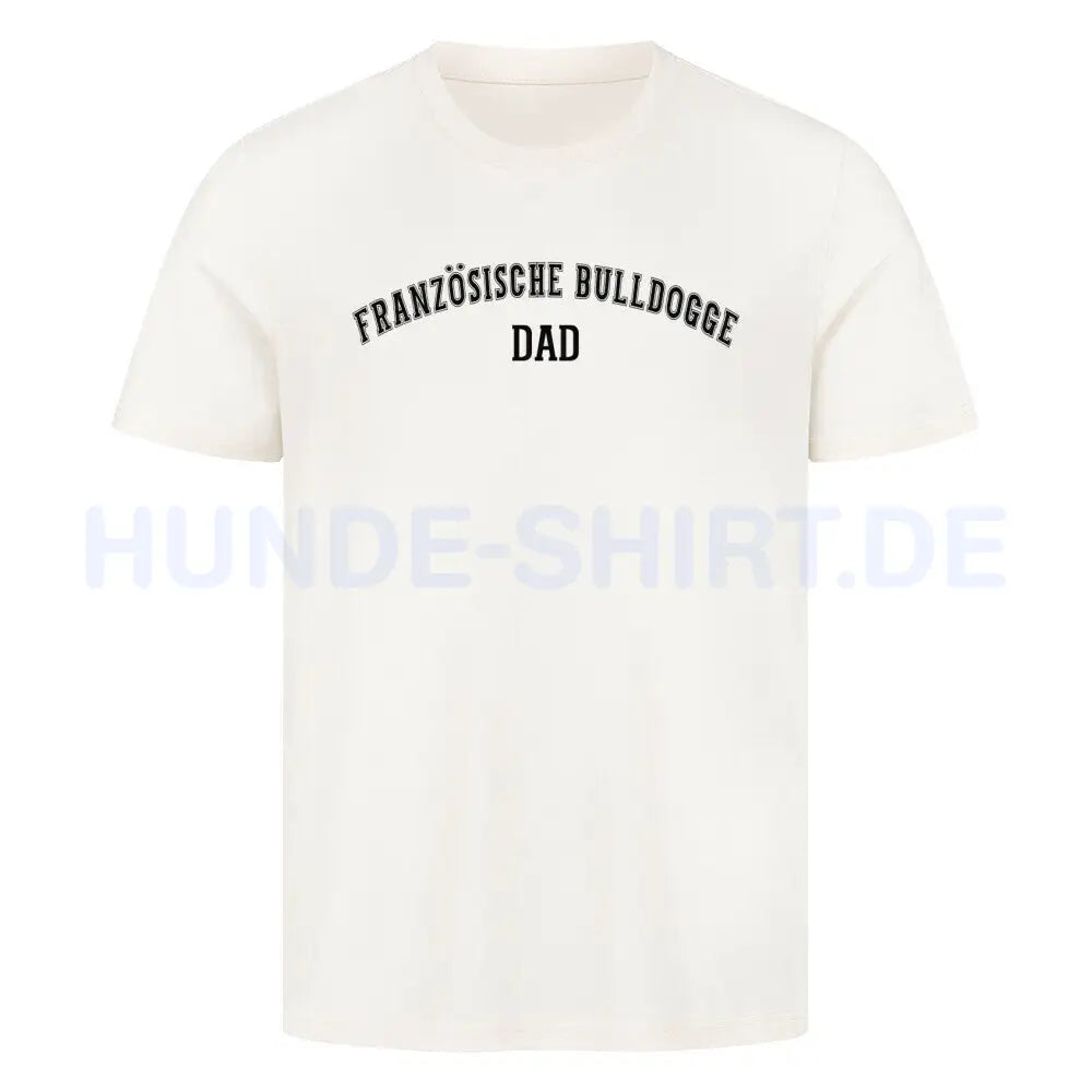 Premium T-Shirt "Französische Bulldogge - DAD" Natural Raw – hunde-shirt.de