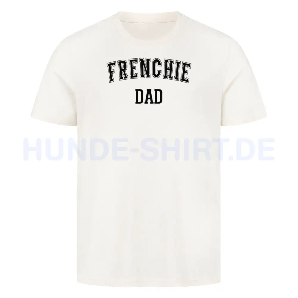 Premium T-Shirt "Frenchie - DAD" Natural Raw – hunde-shirt.de