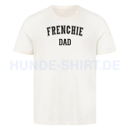 Premium T-Shirt "Frenchie - DAD" Natural Raw – hunde-shirt.de