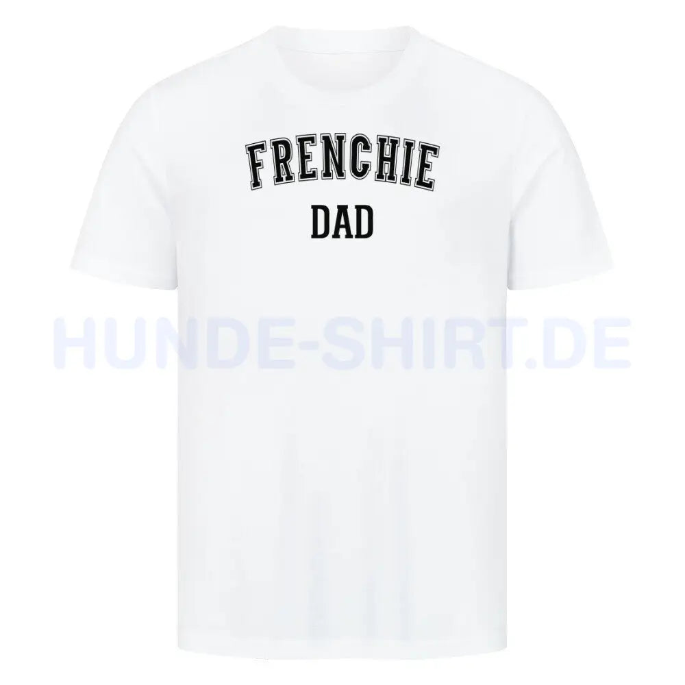 Premium T-Shirt "Frenchie - DAD" Weiß – hunde-shirt.de