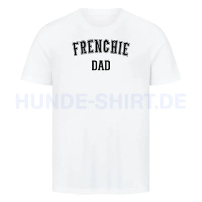 Premium T-Shirt "Frenchie - DAD" Weiß – hunde-shirt.de