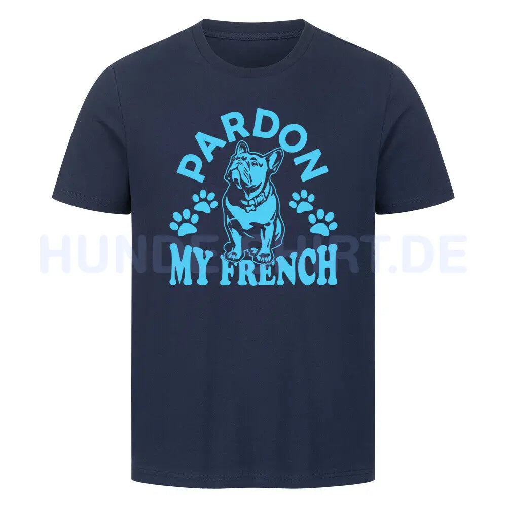 Premium T-Shirt "Frenchie - Pardon" French Navy – hunde-shirt.de