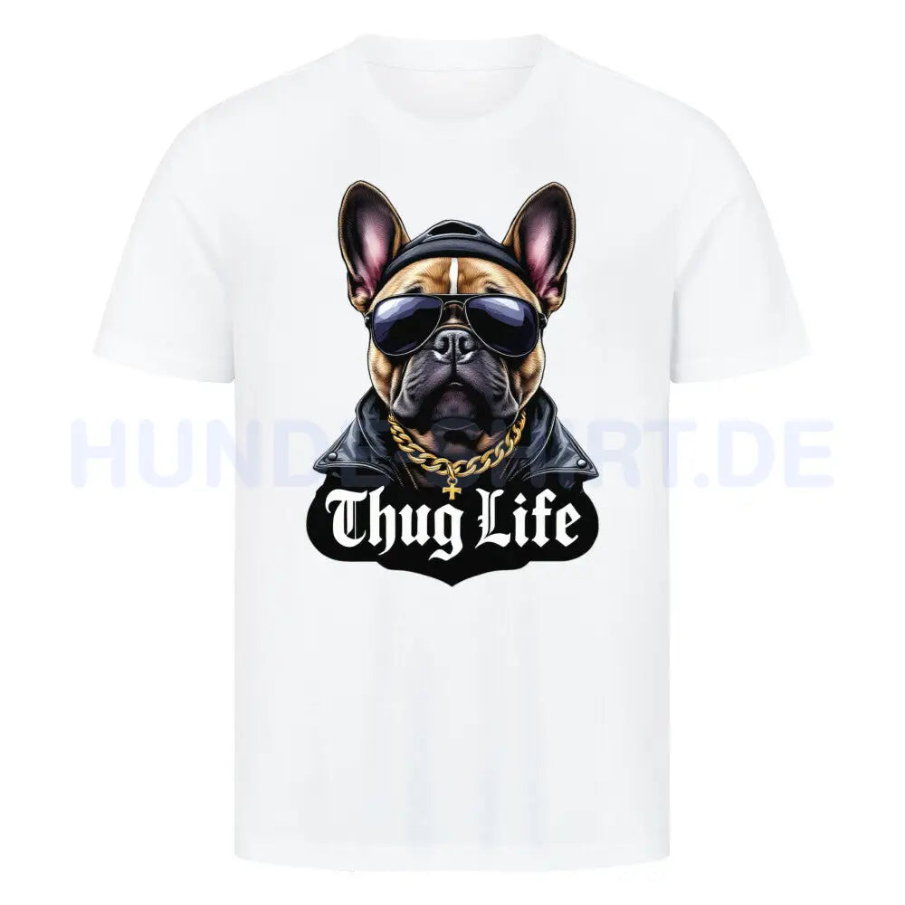 Premium T-Shirt "Frenchie - Thug Life" Weiß – hunde-shirt.de