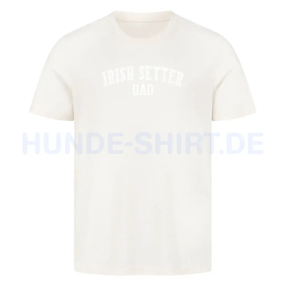 Premium T-Shirt "Irish Setter - DAD" Natural Raw – hunde-shirt.de