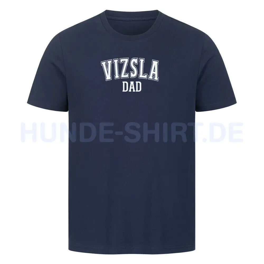 Premium T-Shirt "Vizsla - DAD" French Navy – hunde-shirt.de