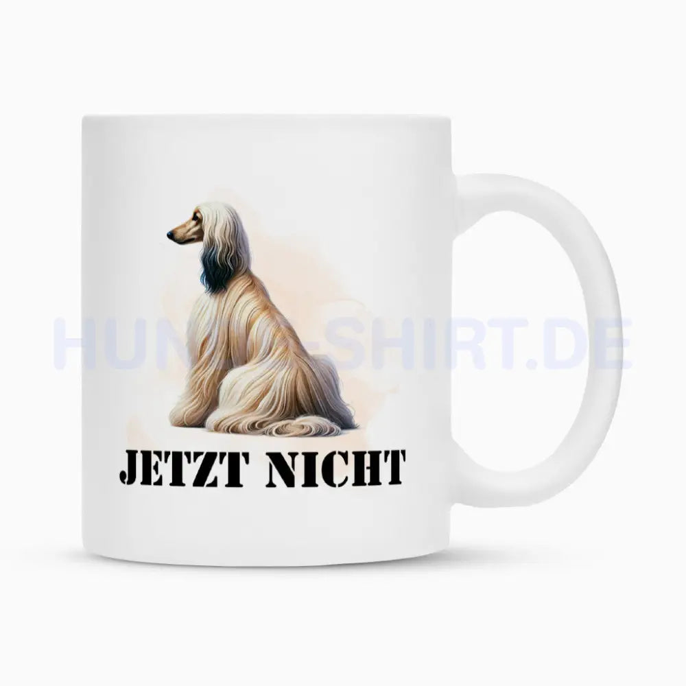 Tasse "Afghanischer Windhund - JETZT NICHT" Weiß – hunde-shirt.de