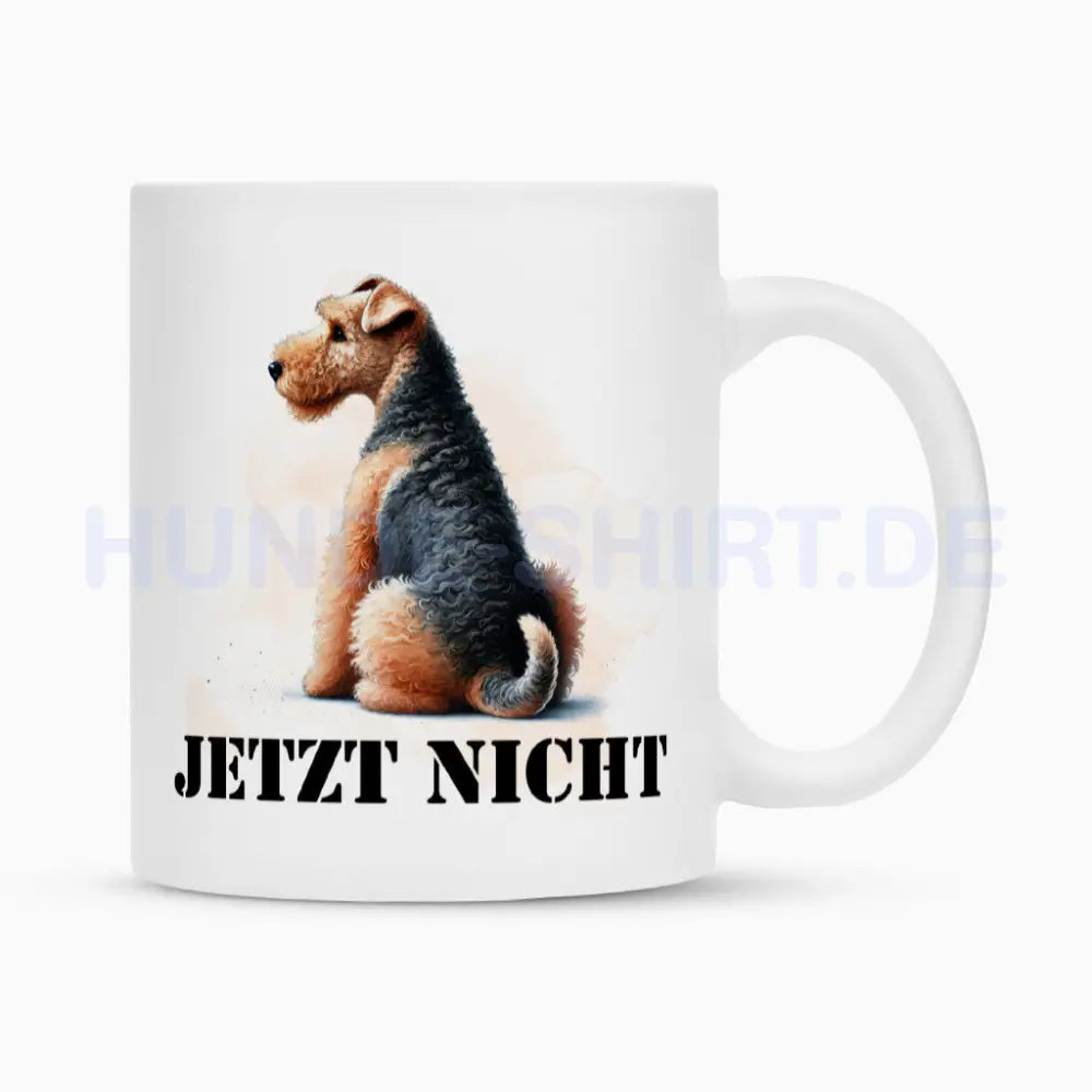 Tasse "Airedale Terrier - JETZT NICHT" Weiß – hunde-shirt.de