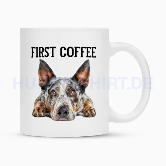 Tasse "Australian Cattle Dog - First Coffee" Weiß – hunde-shirt.de