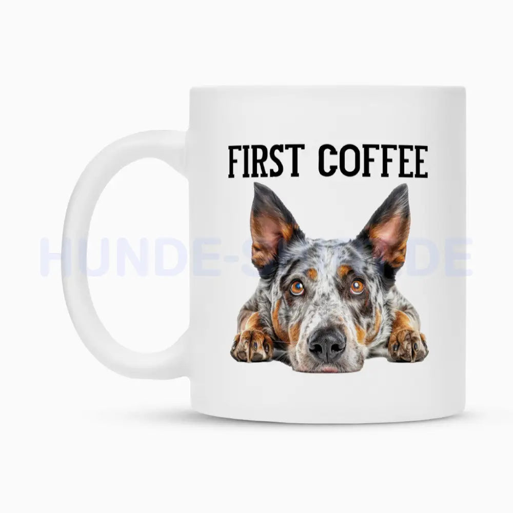 Tasse "Australian Cattle Dog - First Coffee" – hunde-shirt.de