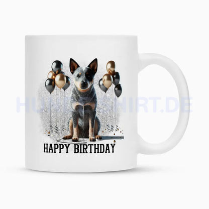 Tasse "Australian Cattle Dog - Happy Birthday" Weiß – hunde-shirt.de