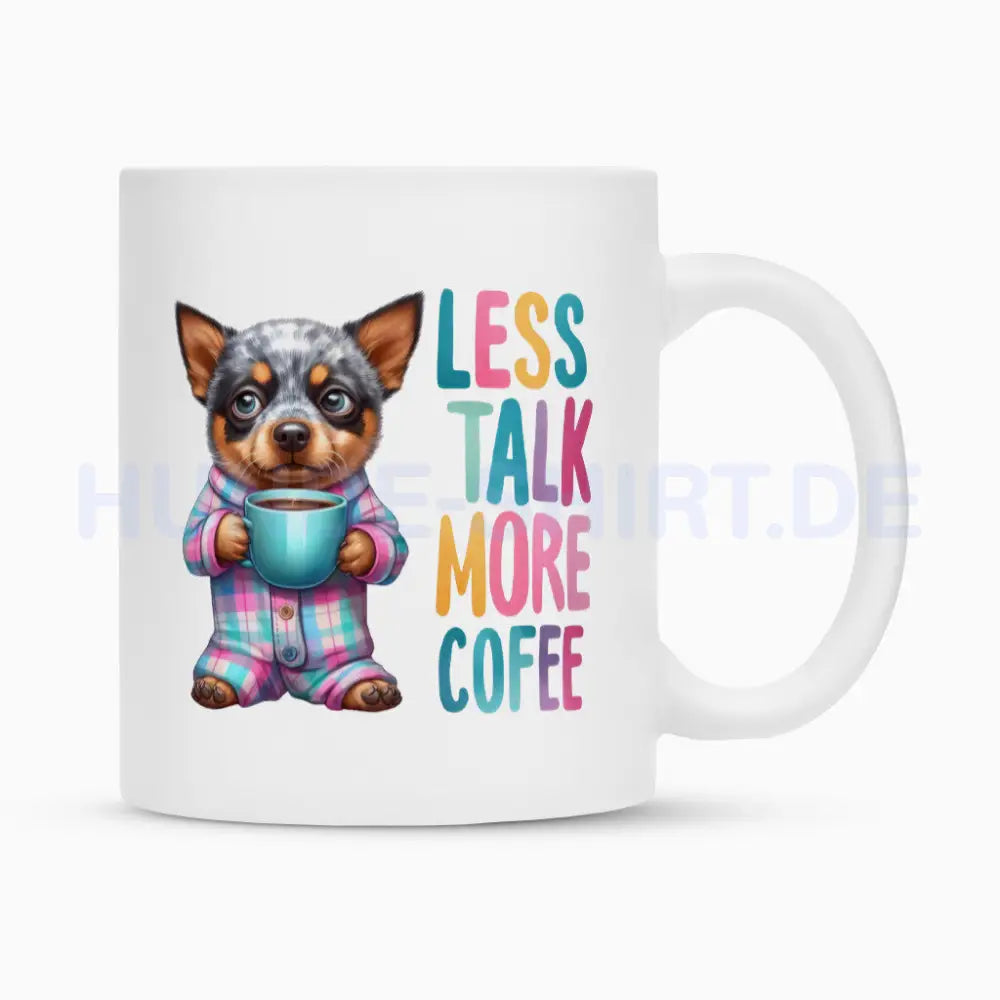 Tasse "Australian Cattle Dog - Less talk..." Weiß – hunde-shirt.de