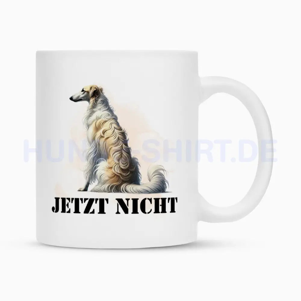 Tasse "Barsoi - JETZT NICHT" Weiß – hunde-shirt.de