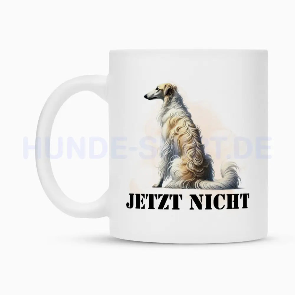 Tasse "Barsoi - JETZT NICHT" – hunde-shirt.de