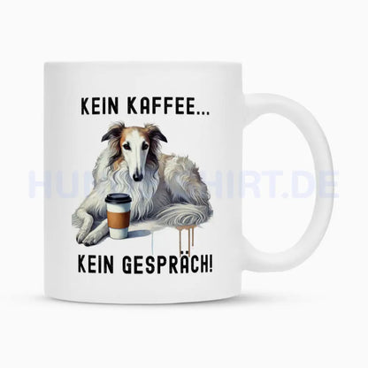 Tasse "Barsoi - Kein Kaffee..." Weiß – hunde-shirt.de