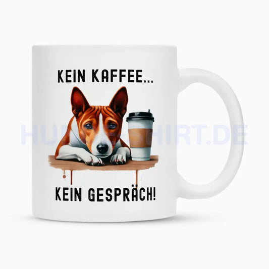 Tasse "Basenji - Kein Kaffee..." Weiß – hunde-shirt.de