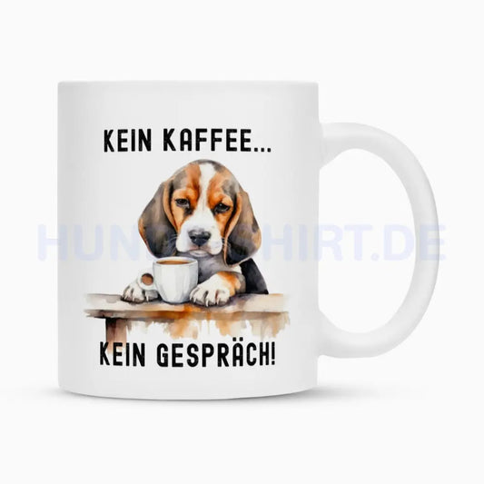 Tasse "Beagle - Kein Kaffee..." Weiß – hunde-shirt.de