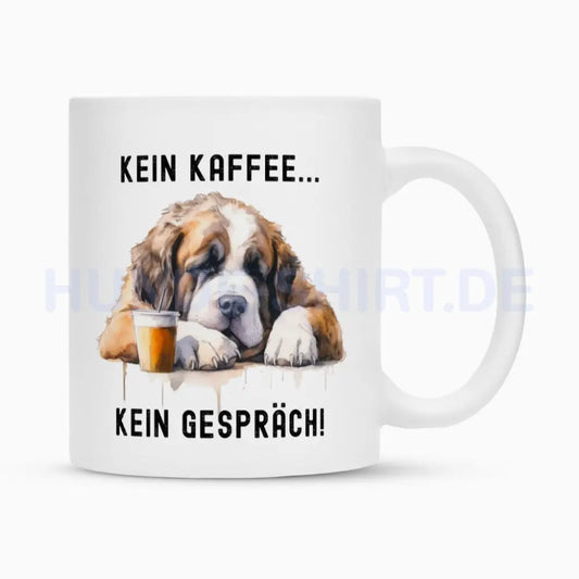 Tasse "Bernhardiner - Kein Kaffee..." Weiß – hunde-shirt.de